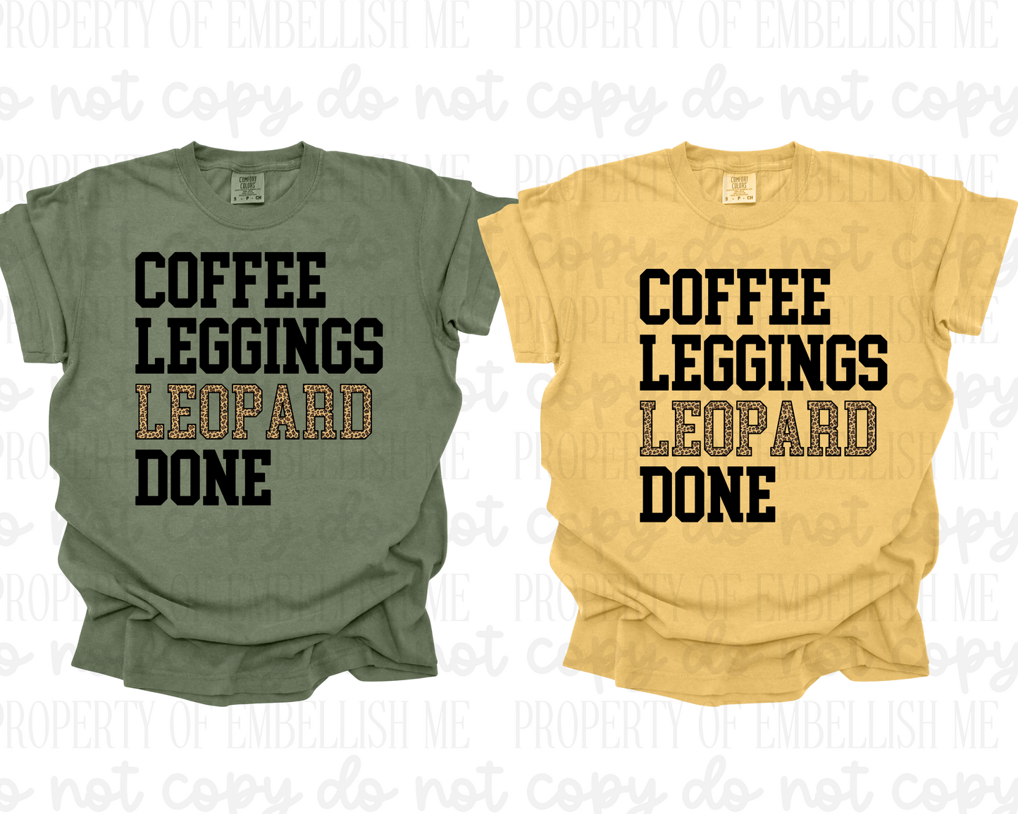 Coffee, Leggings, Leopard, Done Shirt