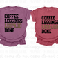Coffee, Leggings, Leopard, Done Shirt