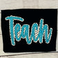 Short Sleeve TEACH Applique Shirt